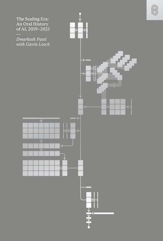 The Scaling Era: An Oral History of AI, 2019–2025 book cover